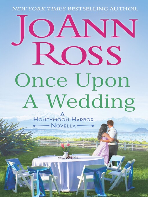 Title details for Once Upon a Wedding by JoAnn Ross - Available